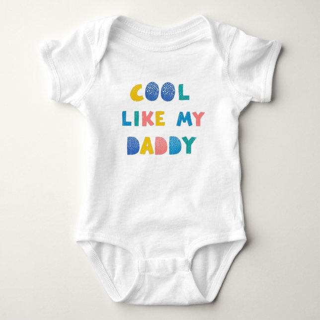 Body T-shirt bébé typographie Cool comme mon Papa (Devant)
