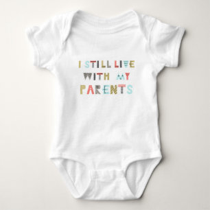 Body Texte coloré amusant "Je vis avec mes parents" Enf