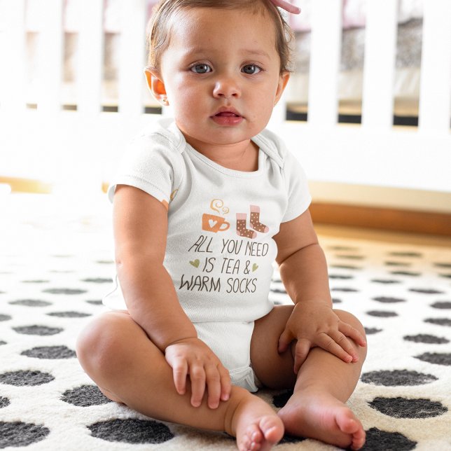 Body Tout ce dont vous avez besoin c'est du thé et des  (All you need is Tea & Warm socks Baby Bodysuit)