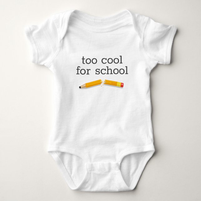 Body Trop Cool humoristique pour l'école (Devant)