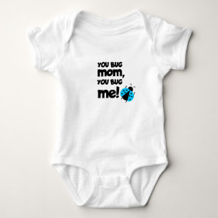 Body Tu Embêtes Maman, Tu M'embêtes – Bébé Coccinelle D