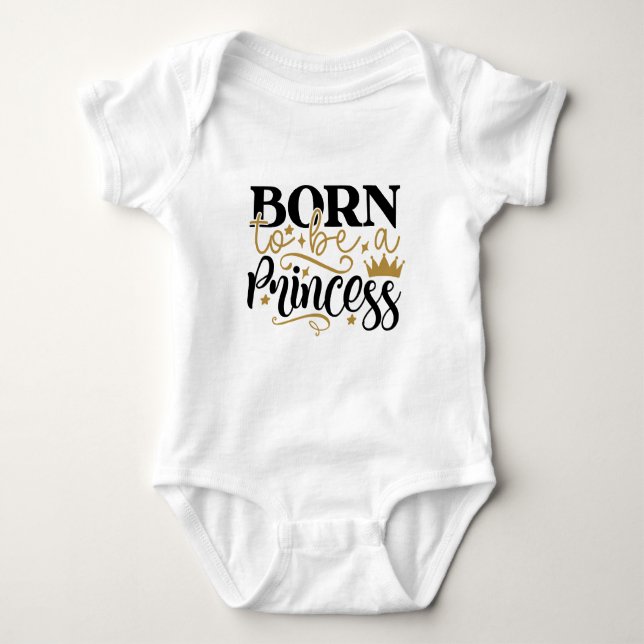 Body Typographie « Née pour être une princesse » (Devant)