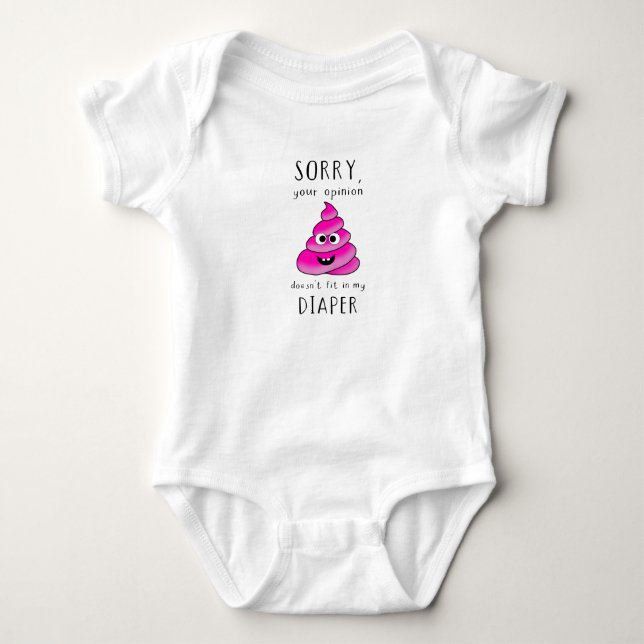 Body Votre opinion ne tient pas dans ma couche – Bébé d (Devant)