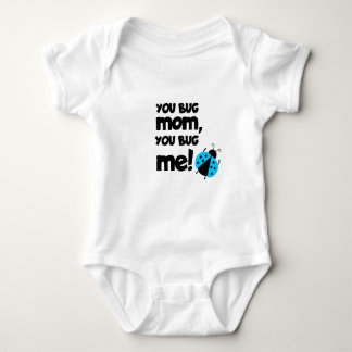 Body You Bug Mom, You Bug Me – Ladybug Baby Design