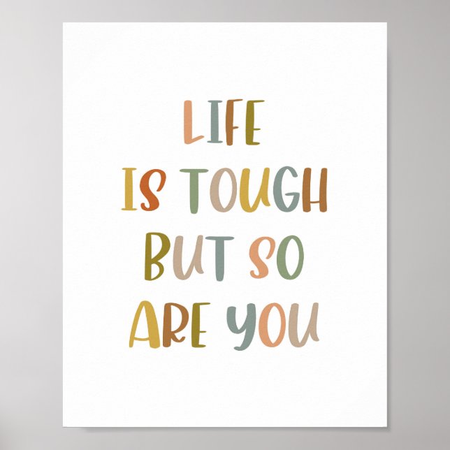 Boho life is tough but so are you Poster (Devant)