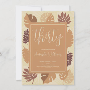 Boho Tropical 30th Birthday Invitation