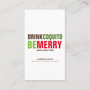 Boire Coquito Be Merry Carte de visite