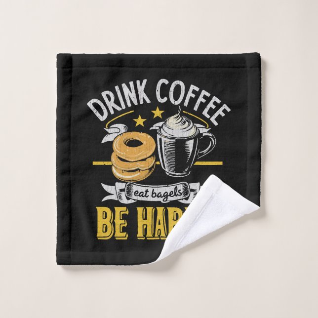 Boire du café manger des bagels être heureux (Gant de toilette)