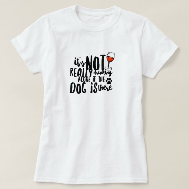 Boire du vin avec T-shirt chien (Design devant)