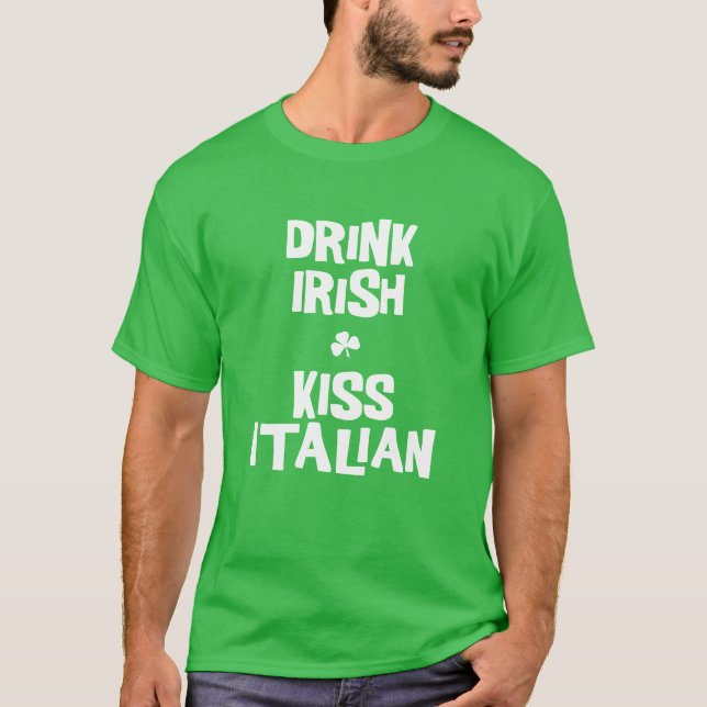 Boire Irish Kiss Italien Green T-Shirt (Devant)