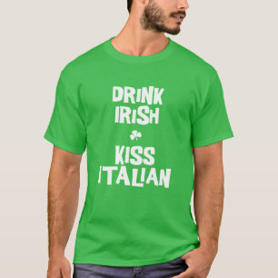 Boire T-Shirt Irish Kiss Italian Green