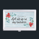 Boîtier Pour Cartes De Visite Argot drôle floral de jolie aquarelle<br><div class="desc">" Jugez que libre pour obtenir tous dans mes affaires" encouragez les personnes à être fouineuses au sujet de vos affaires.</div>