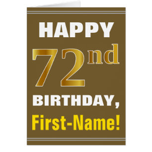 Bold, Brown, Faux Gold 72nd Birthday w/ Name Card