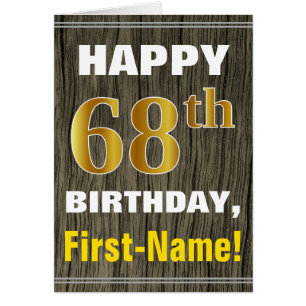 Bold, Faux Wood, Faux Gold 68th Birthday + nom