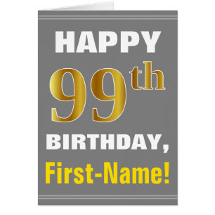 Bold, Gray, Faux Gold 99th Birthday w/ Name Card