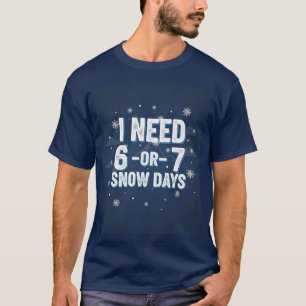 Bold Snow Day Wish T-Shirt - Minimalist Winter Tex