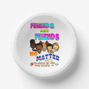 Bols En Carton Les amis sont des amis quoi qu'il arrive