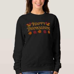 Bon thanksgiving T-shirt Sweatshirt