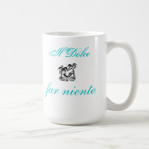 bonbon à tasse de niente lointain de l'IL Dolce… !