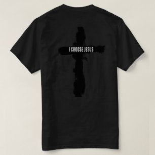 Bond spirituel "i choose god" T-shirt