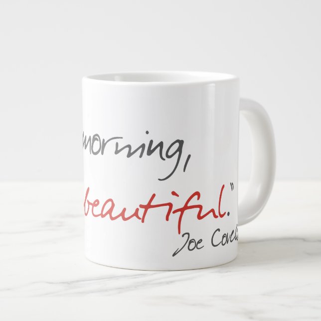 "Bonjour, belle" Joe Covelli cite Mug (Devant droit)