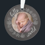 Bonjour Chalkboard Baby's First Personnalisé<br><div class="desc">Introduisez un enfant spécial dans le monde avec cet ornement acrylique personnalisé! Un cadre de style tableau noir avec texte de script et rouleaux décoratifs entoure la photo de votre bébé. Le dos répète le texte Hello avec le nom du bébé et la date de naissance. C'est un cadeau moderne...</div>
