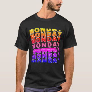 Bonjour lundi T-shirt