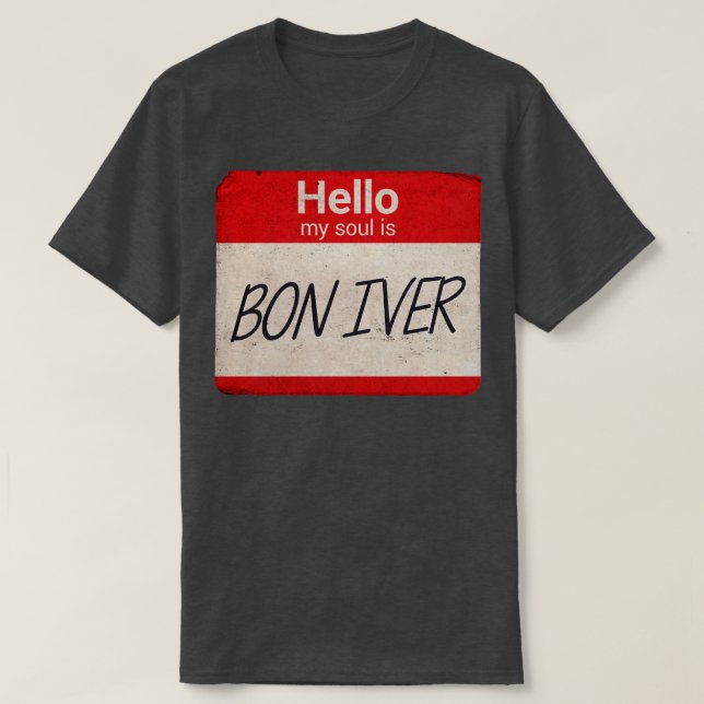 Bonjour mon âme est Bon Iver TShirt (Design devant)