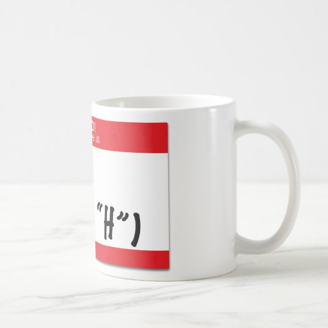 Bonjour mon nom est….Sara aucune tasse de "H" (Droite)