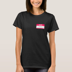 "Bonjour mon nom est..." T-shirt Pathologie de la 