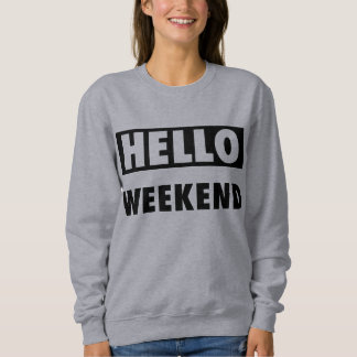 Bonjour Weekend Grey Sweatshirt