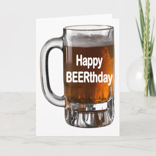 Bonne BEERTHDAYBeer carte d'anniversaire (Devant)