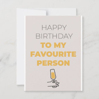 Bonne carte d'anniversaire à ma personne préférée