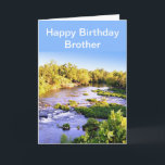 Bonne carte d'anniversaire Brother Shoal Creek Mis<br><div class="desc">Voici la carte d'anniversaire parfaite pour ce type spécial qui aime la nature ou la pêche. Cette carte a été conçue à partir d'une photo que j'ai prise de Shoal Creek à Wildcat Park à SW Joplin, Missouri La carte a un accueil intérieur, que vous pouvez changer à votre propre...</div>
