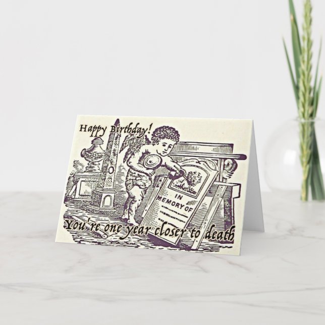 Bonne carte de voeux d'anniversaire Humour foncé d (Devant)
