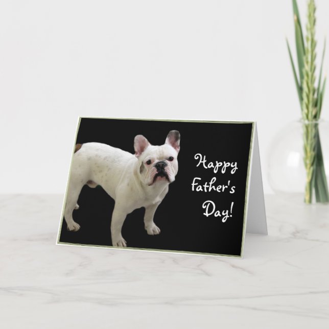 Bonne Fête des pères French Bulldog carte de voeux (Devant)