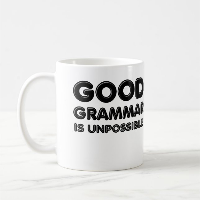 Bonne grammaire est impossible Tasse drôle (Gauche)