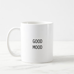 Bonne humeur Minimaliste Positive Café Mug