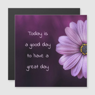 Bonne Journée Pour Une Grande Journée / Fleur