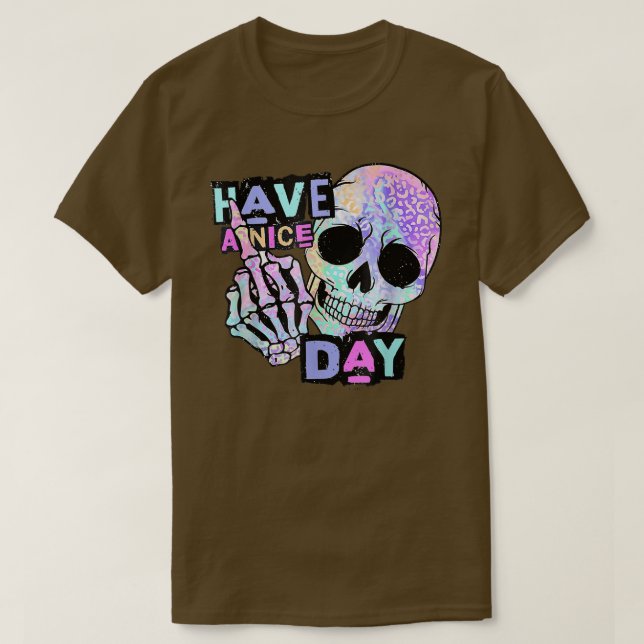 Bonne journée Skull squelette main T-shirt (Design devant)