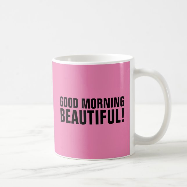 BONNE MATINÉE BEAU, POUR LES MUGS DE CAFÉ FEMME (Droite)