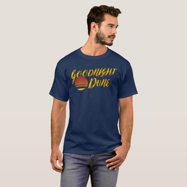 Bonne nuit T-shirt drôle dunaire de parodie (Devant entier)