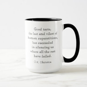 Bonne tasse de citation de Chesterton de goût