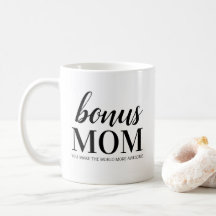 Bonus Maman Mug | Vous Rendez Le Monde Plus Impres