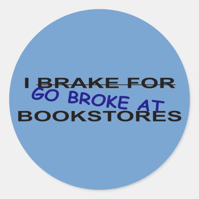 Book Worms I Go Broke at Bookstores Stickers (Devant)