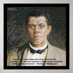 Booker T Washington & Success Quote Poster