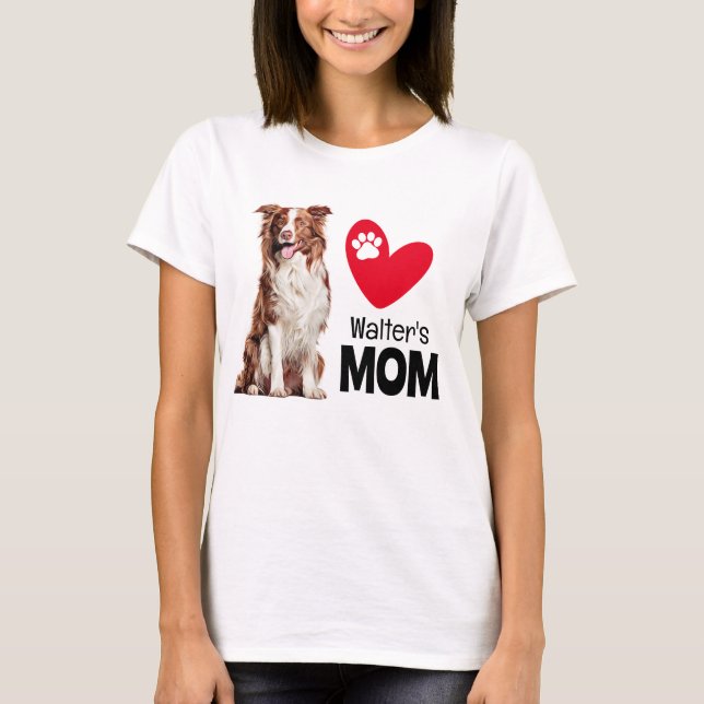 Bordure Collie Personnalisée Maman T-shirt (Devant)