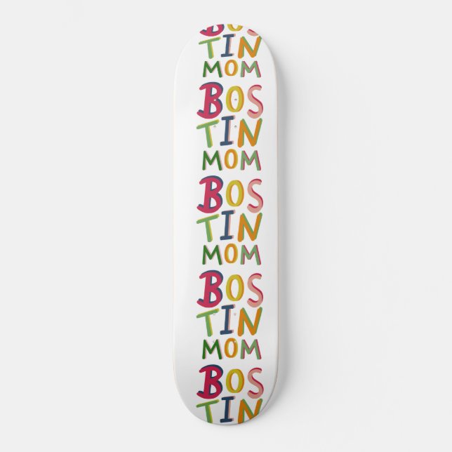 Bostin Mom Black Country Words Skateboard (Recto)