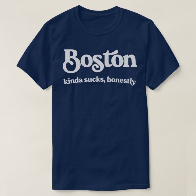 Boston Sucks Retro Style Typographie Design TShirt (Design devant)