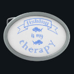 Boucle De Ceinture Ovale Bannière ruban La pêche est ma thérapie<br><div class="desc">Cool brush script typographie Pêche est ma thérapie</div>